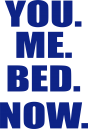Принт You me bed now вариант 4