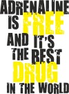 Принт Adrenaline is a free drug вариант 2