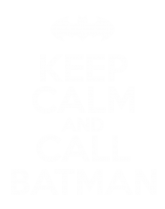 Принт Keep calm call batman вариант 2