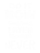 Принт Do it now вариант 2