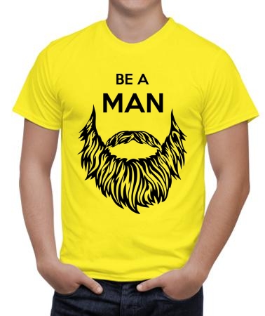 Be a man