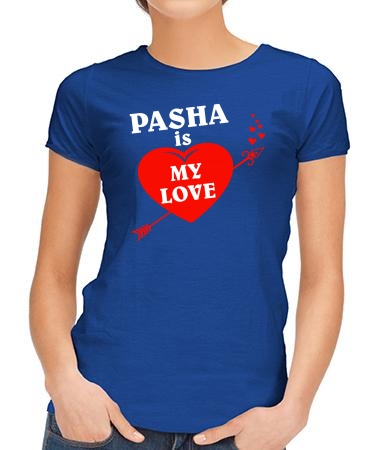 Pasha is my love