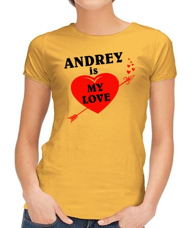 Andrey is my love