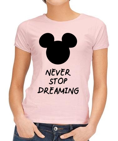 Never stop dreaming