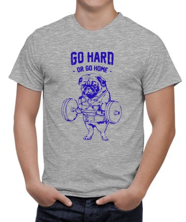 Go hard dog