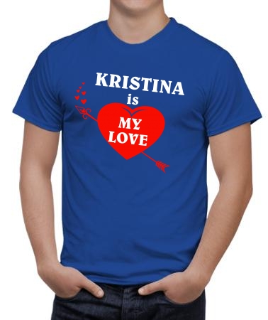 Kristina is my love