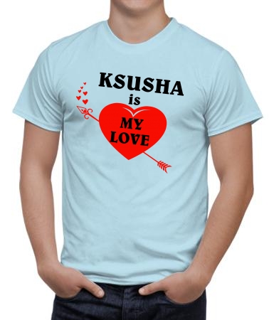 Ksusha is my love
