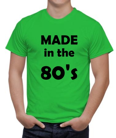 Made in the 80's