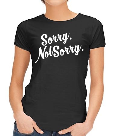 Sorry, not sorry