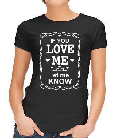 If you love me let me Know