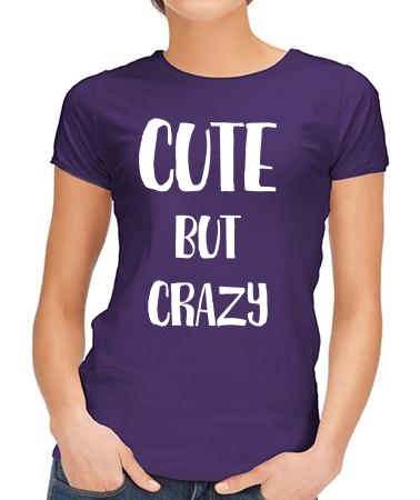 Cute but crazy